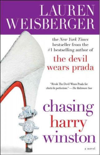 CHASING HARRY WINSTON [Chasing Harry Winston ] BY Weisberger, Lauren(Author)Paperback 05-May-2009