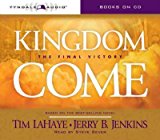 (KINGDOM COME: THE FINAL VICTORY ) BY LaHaye, Tim (Author) Compact Disc Published on (04 , 2007)