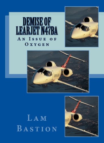 Demise of Learjet N47BA