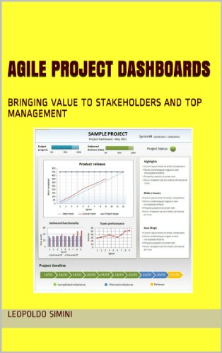 Agile Project Dashboards - Bringing value to Stakeholders and top management