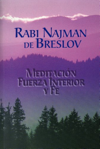 Meditación, Fuerza Interior y Fe (Spanish Edition)