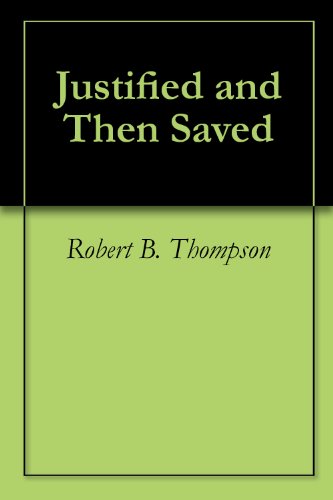 Justified and Then Saved