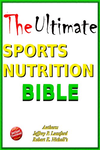 The Ultimate Sports Nutrition Bible;This optimum sports nutrition guide covers topics of sports science, pre workout supplements and nutrition for athletes ... nutrition to extend maximum endurance.