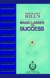 Napoleon Hill's Magic Ladder to Success