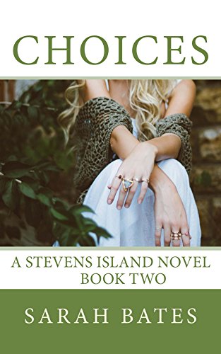 Choices (Stevens Island Book 2)