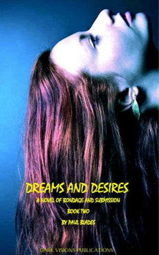 Dreams and Desires: Book Two