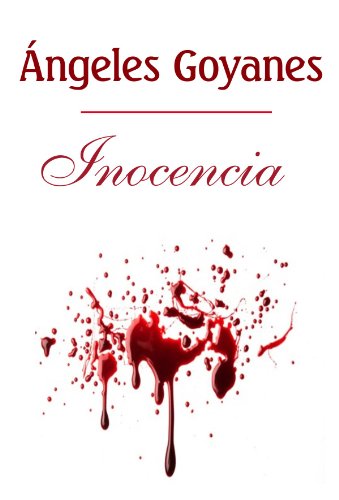 Inocencia (Spanish Edition)