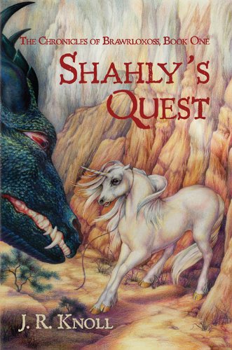 SHAHLY'S QUEST (The Chronicles of Brawrloxoss, Book One 1)
