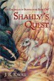SHAHLY'S QUEST (The Chronicles of Brawrloxoss, Book One 1)