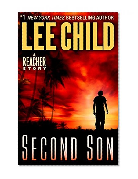 Second Son (Kindle Single) (Jack Reacher)