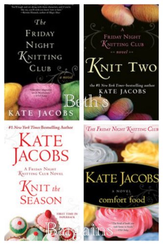 4 Book Set: Kate Jacobs - Friday Night Knitting Club, Knit Two, Knit the Season, Comfort Food (Friday Night Knitting Club)