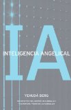 Inteligencia angelical: Angel Intelligence (Spanish Edition)