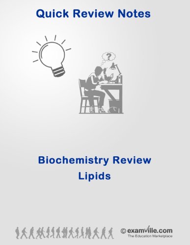 Biochemistry Quick Review: Lipids (Quick Review Notes)