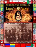 Arrivederci Leopolis. The Lion's War.