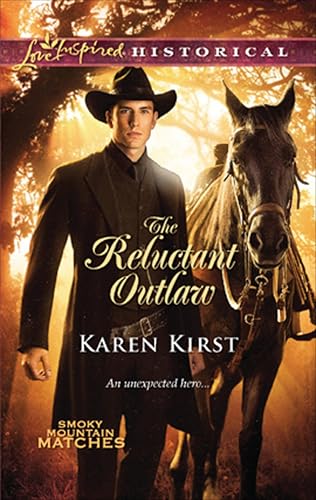 The Reluctant Outlaw (Smoky Mountain Matches Book 1)