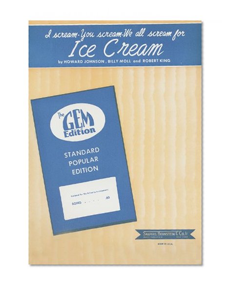 I scream, you scream, we all scream for Ice Cream