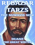 REBAZAR TARZS THE NUWAVIS NOW (THE ADVENTURIS SERIES)