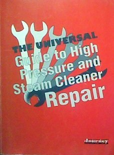 The Universal Guide to High Pressure and Steam Cleaner Repair