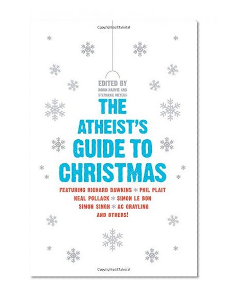 The Atheist's Guide to Christmas