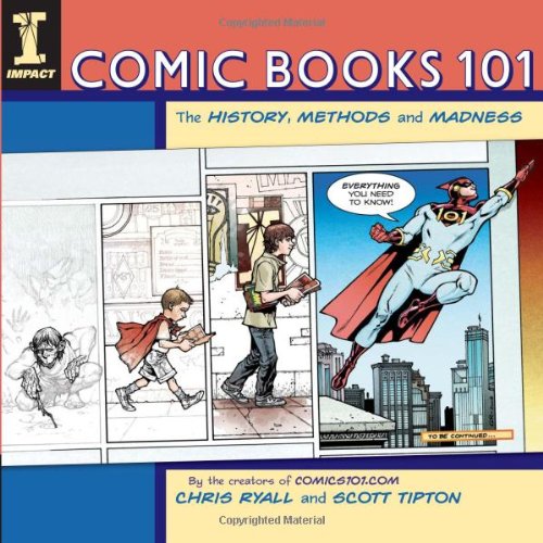 Comic Books 101: The History, Methods and Madness