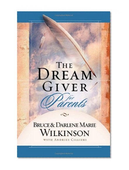 The Dream Giver for Parents