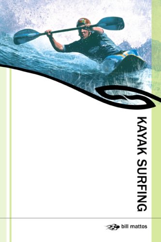 Kayak Surfing (How to Paddle Series)