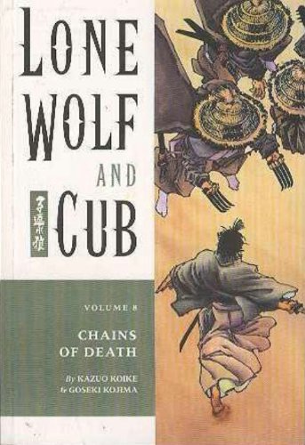 Lone Wolf and Cub Volume 8: Chains of Death (Lone Wolf and Cub (Dark Horse))