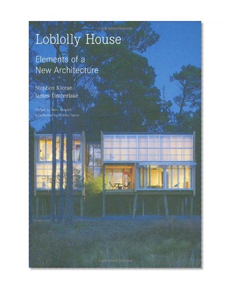 Loblolly House: Elements of a New Architecture + DVD