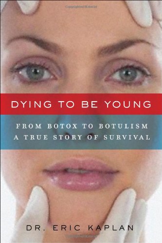 Dying to Be Young: A Cosmetic Nightmare, A Spiritual Awakening