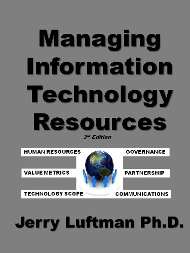 Managing Information Technology Resources - 3rd Edition