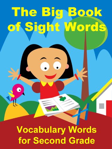 The Big Book of Sight Words: Vocabulary Words for 2nd Grade