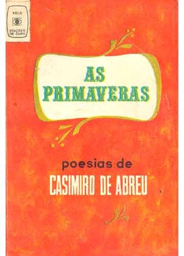 As Primaveras - Casimiro de Abreu (Portuguese Edition)