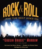 Rock & Roll: And the Beat Goes On