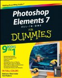 Photoshop Elements 7 All-in-One For Dummies (For Dummies (Computers))