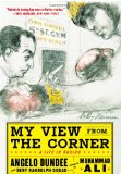 My View from the Corner: A Life in Boxing