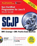 SCJP Sun Certified Programmer for Java 5 Study Guide (Exam 310-055) (Certification Press)
