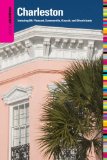 Insiders' Guide to Charleston, 12th: Including Mt. Pleasant, Summerville, Kiawah, and Other Islands (Insiders' Guide Series)