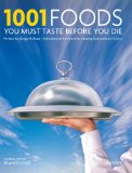 1001 Foods You Must Taste Before You Die