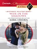 Wife in the Shadows (Aristocrats' Reluctant Brides)