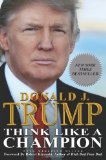 Think Like a Champion: An Informal Education In Business and Life