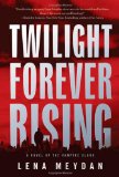 Twilight Forever Rising (Vampire Clan Novels)