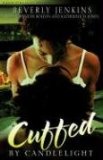 Cuffed by Candlelight: An Erotic Romance Anthology (Noire Passion)
