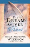 The Dream Giver for Parents