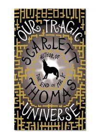 Our Tragic Universe