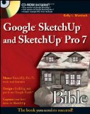 Google SketchUp and SketchUp Pro 7 Bible