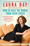 How to Rule the World from Your Couch