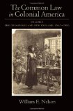 The Common Law in Colonial America, Vol. 1: The Chesapeake and New England 1607-1660