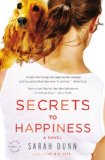 Secrets to Happiness: A Novel