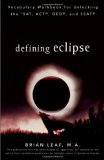 Defining Eclipse: Vocabulary Workbook for Unlocking the SAT, ACT, GED, and SSAT (Defining Series)
