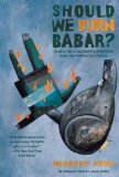 Should We Burn Babar?: Essays on Children's Literature and the Power of Stories